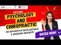 Let&#39;s Talk: Psychology and Chiropractic with University of South Australia and Macquarie University