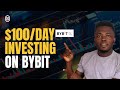 How to make 100 daily by investing on bybit passive income