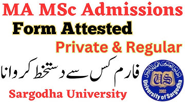 MA MSc Private & Regular Students Admission Form Attested Sargodha University - UOS MA MSc