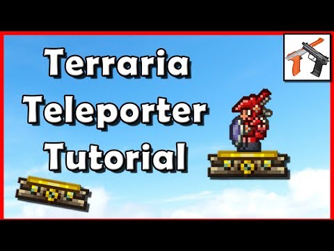 Terraria Teleporter Tutorial! How To Build A Teleporter in Terraria