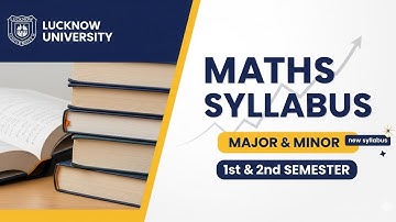 Mathematics Major and Minor syllabus of lucknow university | bsc 1st semester | bsc 2nd semester | 