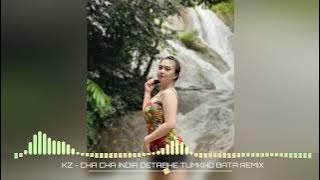 CACA ASIK‼️KZ - CHA CHA INDIA DETABHE TUMKHO BATA REMIX