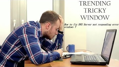Fix DNS Server not responding error windows || Window 7,8,10 || Trending Tricky Window