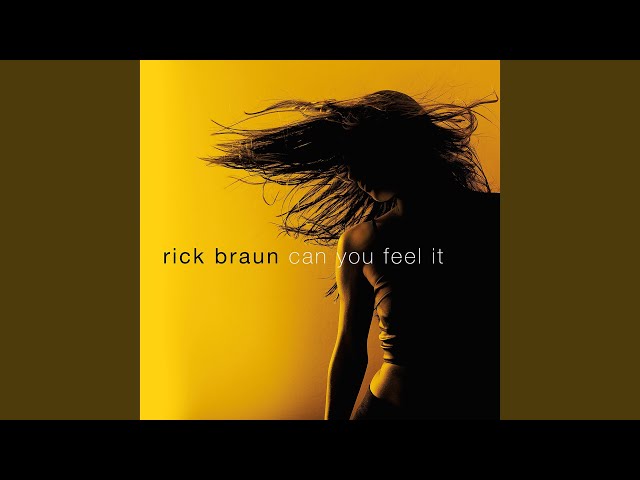 Rick Braun - The Dream