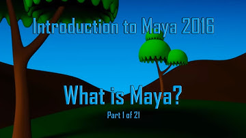Maya Tutorial : What is Maya (Part 1 of 21)