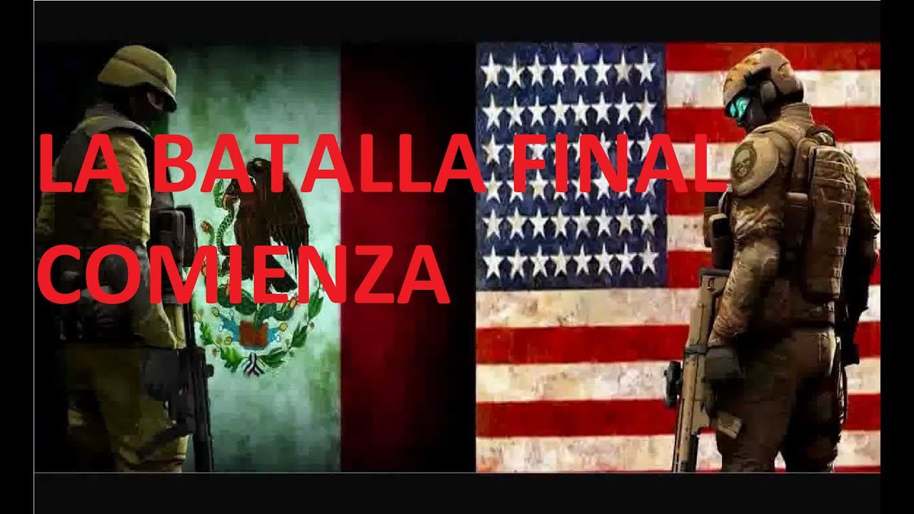 3ra. GUERRA MUNDIAL, MEXICO VS ESTADOS UNIDOS Cap. 8: LA BATALLA FINAL