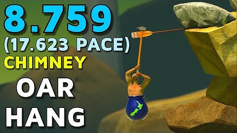 Getting Over It - 8.759 Chimney Segment With Oar Hang (17.623 Pace)