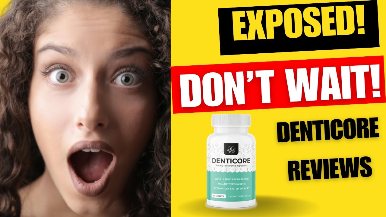 DENTICORE REVIEW 🔴🔴((EXPOSED DON’T WAIT!))🔴🔴 Denticore – Denticore Reviews