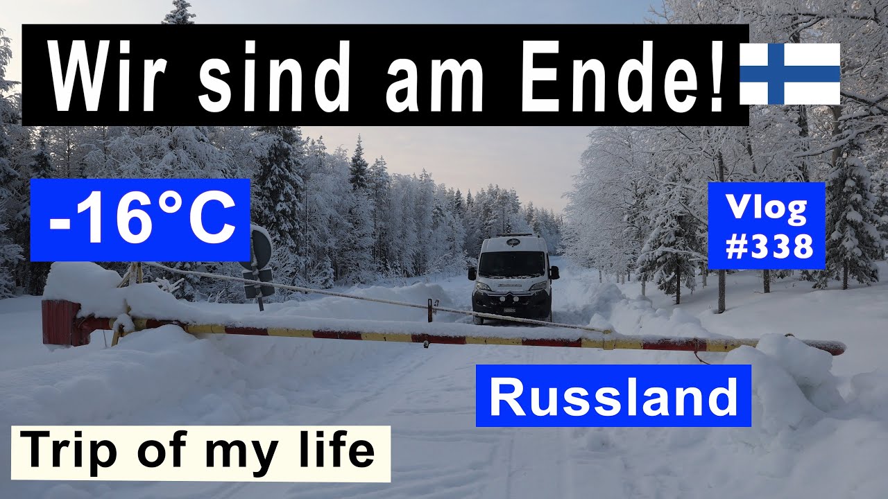 #338 Winter in Finnland -16°C - Grauwasserproblem | Traumtag | Wir sind geschrankt vor Russland