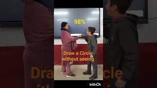 Can you draw a Circle without seeing?#Cognitive Development#mathsactivity #viral #youtubeshorts#fun