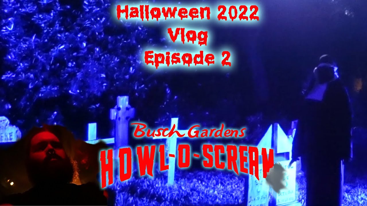 Howl-O-Scream Tampa - Halloween 2022 Vlog - Ep 2