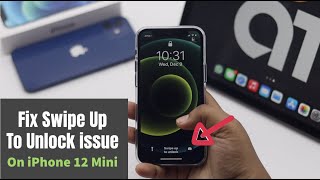 iPhone 12 Mini "Swipe Up to Unlock" Screen Issue (Fixed)