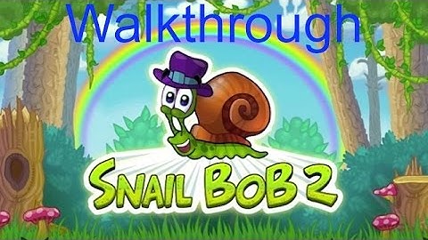 Snail Bob 2 Walkthrough Part 8-Level 8