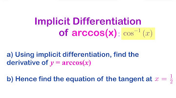 Finding derivative of arccos(x) or cos^-1 (x) by Implicit Differentiation