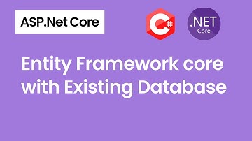 Entity Framework Core with Existing DB || ASP.NET Core || C#
