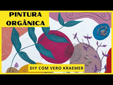 ORGANIC PAINTING - Learn and make everything WONDERFUL!