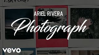 Ariel Rivera - Photograph [Lyric Video] chords