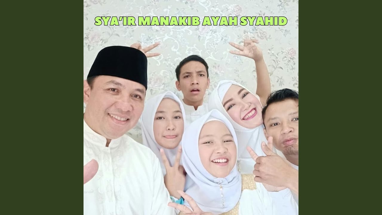 Sya'ir Manakib Ayah Syahid