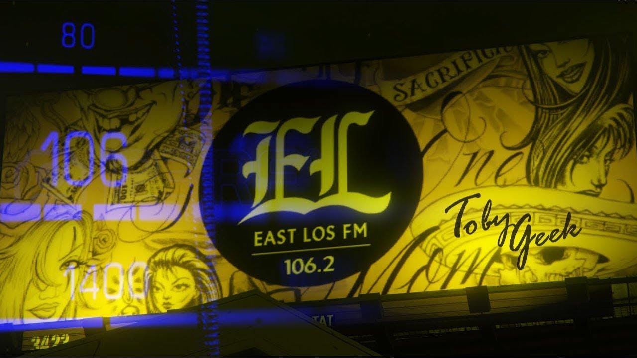 EAST LOS FM GTA 5 Radio Complete 320kbps YouTube Music 