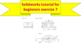 Solidworks tutorial for beginners exercise 7 | Solidworks tutorial
