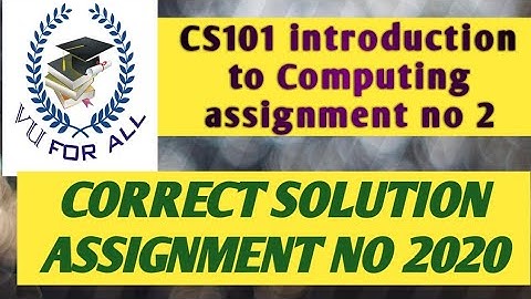 Cs101assignments no2#,solutions#cs101 assignments solution#