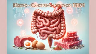 Could a meat-based keto diet help Inflammatory Bowel Disease?