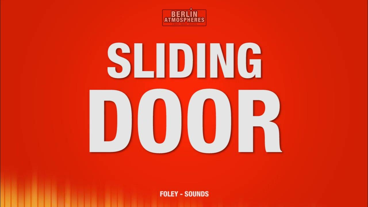 Sliding Door SOUND EFFECT Opening Closing Sliding Door SOUNDS Slide