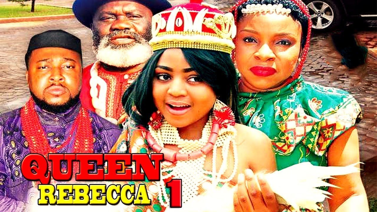 Download Queen Rebecca Season 1 - Liz Benson|Regina Daniels 2017 Latest Nigerian Nollywood Movie