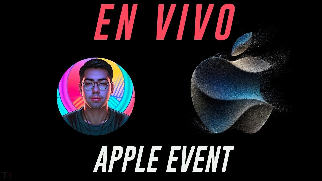 EN VIVO - Veamos Juntos el Evento de Apple 🤩