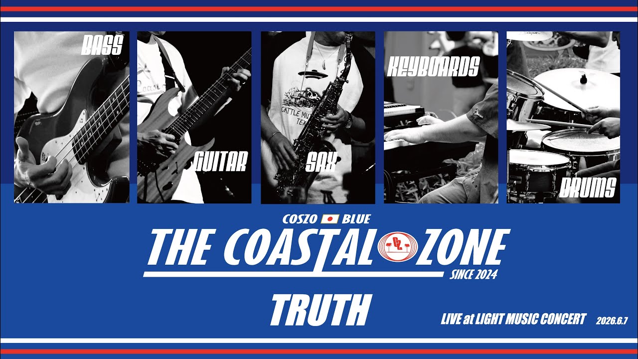 T-SQUARE : TRUTH : 安藤正容 】Plays THE COASTAL ZONE 2026.6.7 