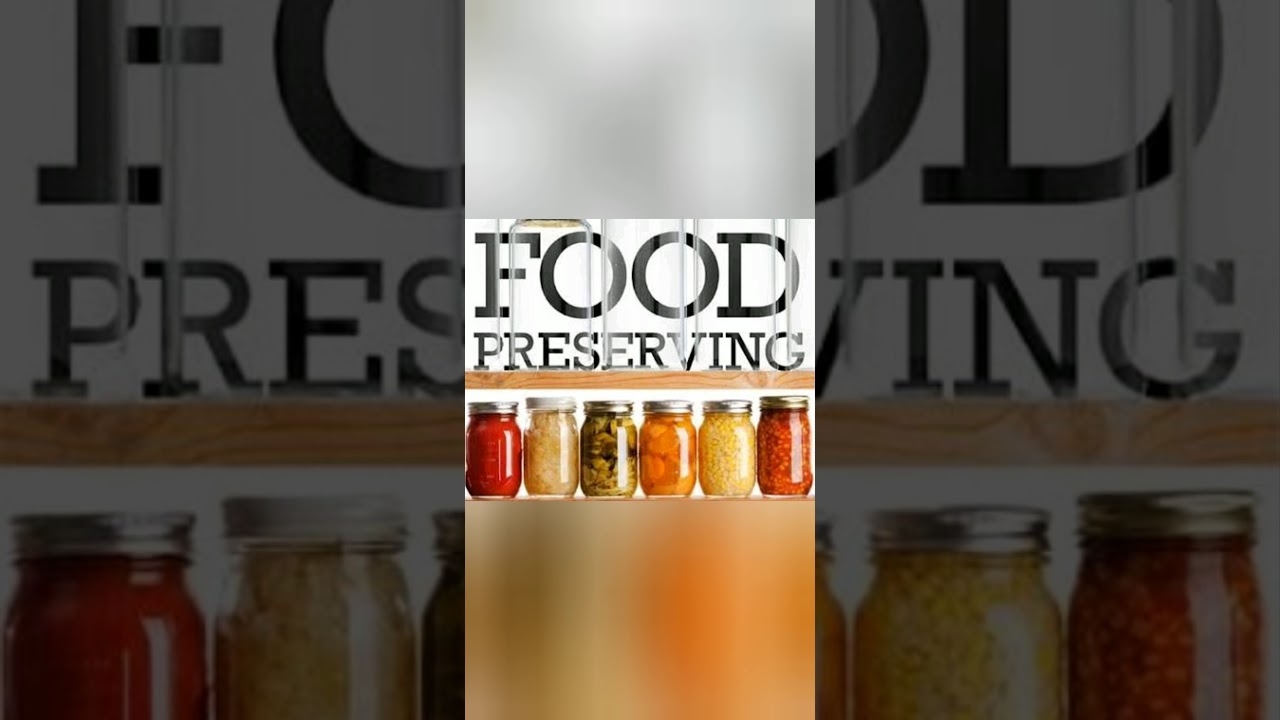 Food Preservation YouTube