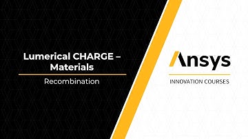 Materials Models Using Ansys Lumerical CHARGE – Lesson 2, Part 2
