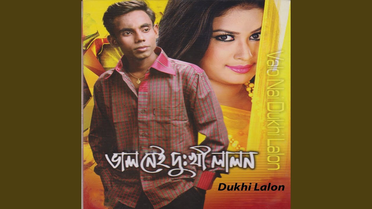 Valo Nei Dukhi Lalon