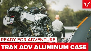 Motorcycle Panniers for your Adventure - TRAX ADV Aluminum Cases