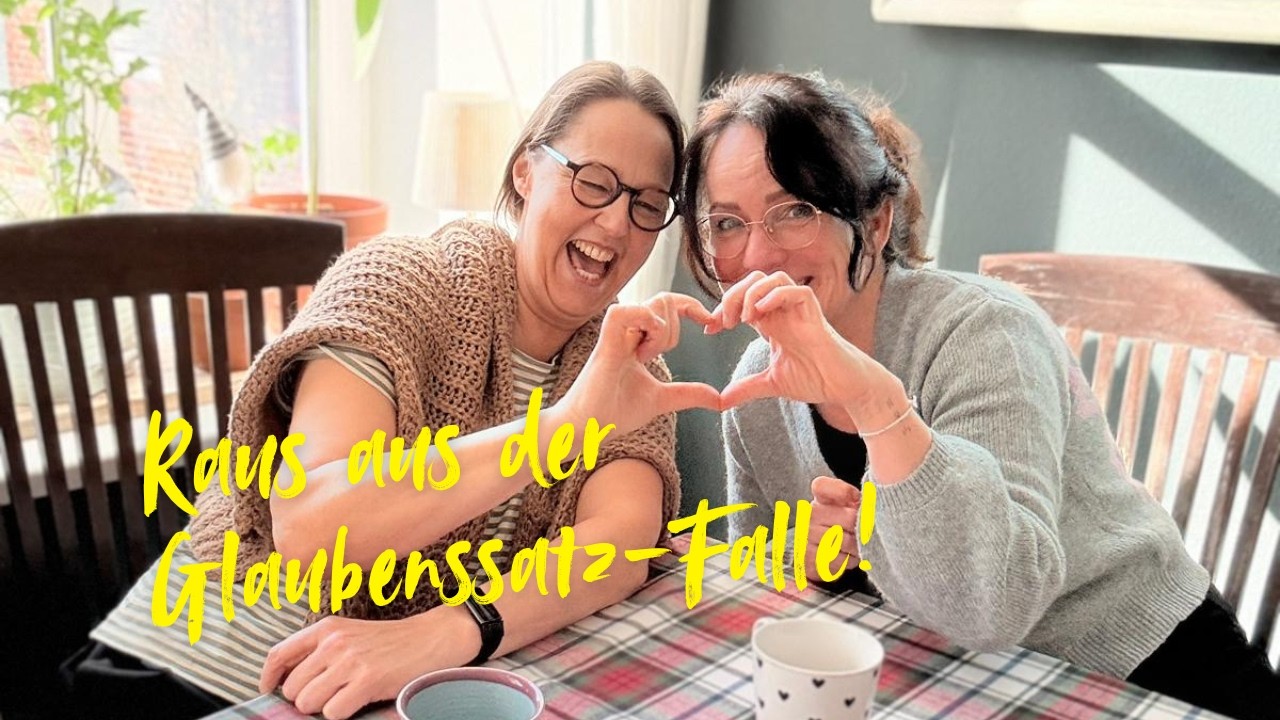 Besuch im Haus, Thema - #4:  Raus aus der Glaubenssatz-Falle - rein ins eigene Leben