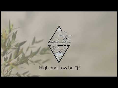 High and Low by Tjf