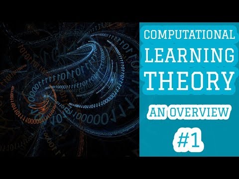 Computational Learning Theory - An Overview