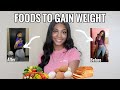 Foods To Eat For Weight Gain 🍑 // Gain Weight With Fast Metabolism