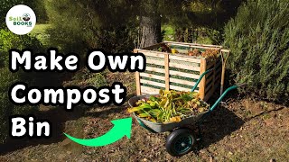 Composting 101 : The Easy Guide to Making Your Own Compost Bin