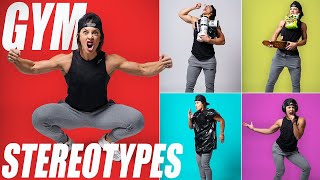 GYM STEREOTYPES | (Which One Are You?)