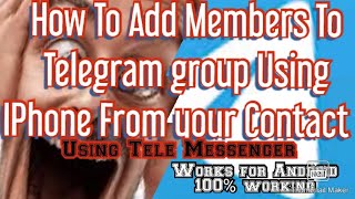 How To Add unlimited Members to your Telegram group Using your IPhone. screenshot 5