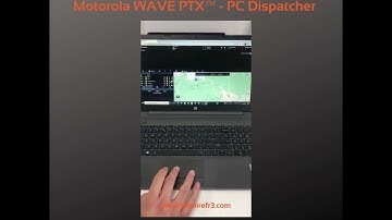 Motorola Wave PTX™   -   PC dispatcher  Wirefr3 Communications