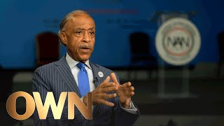 Rev. Al Sharpton: America Is Getting The Message | OWN Spotlight | Oprah Winfrey Network