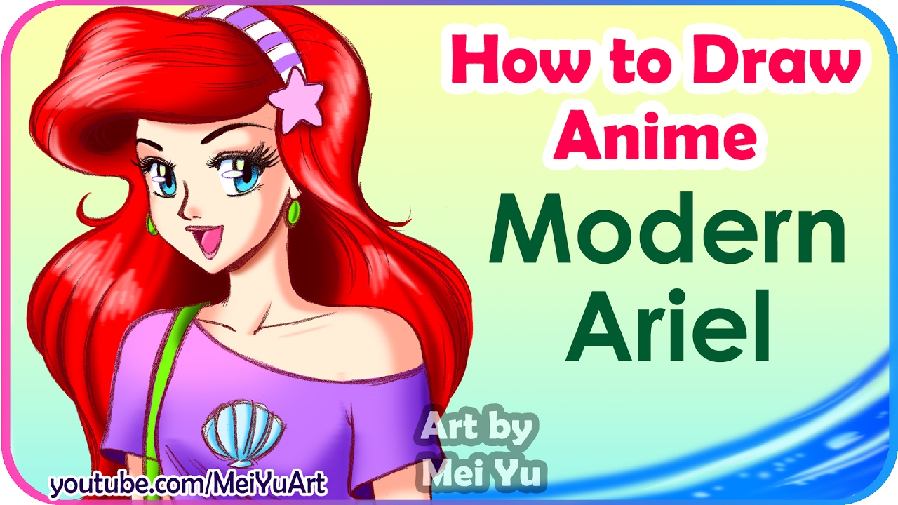 Ariel The Little Mermaid - Anime Style - YouTube