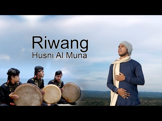 Riwang - Husni Al Muna (Official Music Video) class=