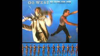 Go West – We Close Our Eyes (Total Overhang Mix)