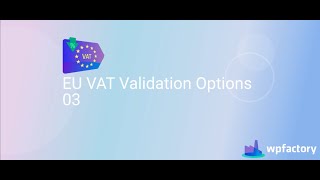 EU VAT Validation Options