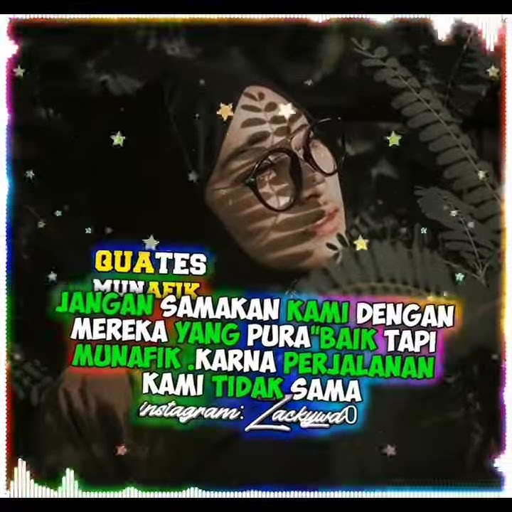 Story wa jangan samakan kami dengan mereka yang pura' baik tapi munafik