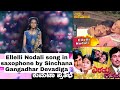 #Ellelli Nodali song in saxophone by Sinchana Gangadhar Devadiga#
