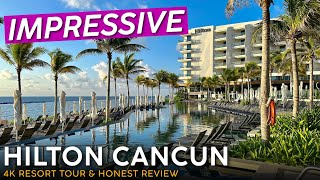 HILTON CANCUN RESORT Cancun, Mexico 【4K Resort Tour & Review】All Inclusive Done Right!